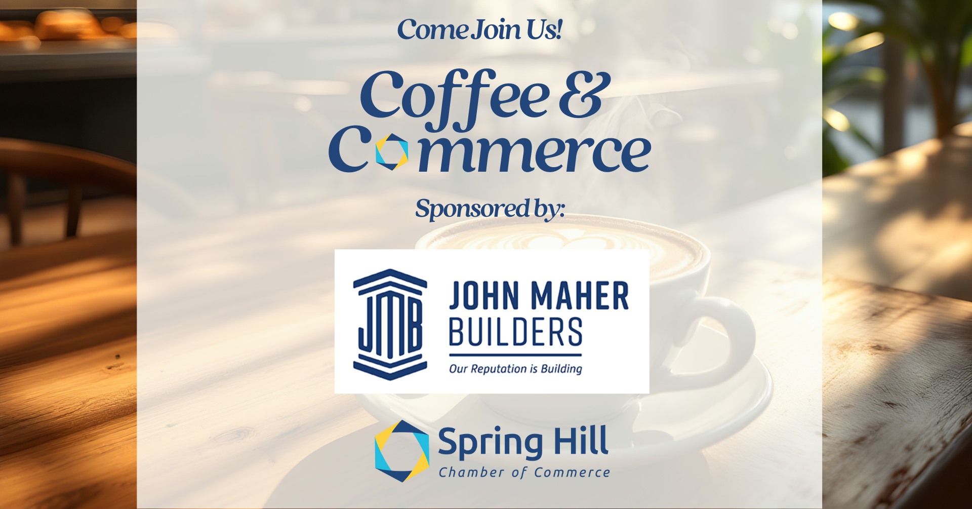 Coffee & Commerce: JOHN MAHER BUILDERS