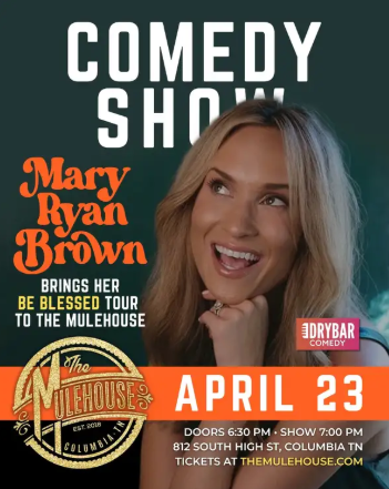 Mary Ryan Brown Comedy Show at The Mulehouse