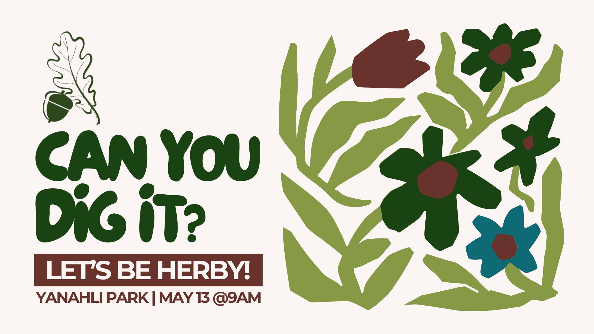 Can You Dig It? Let’s Be Herby!