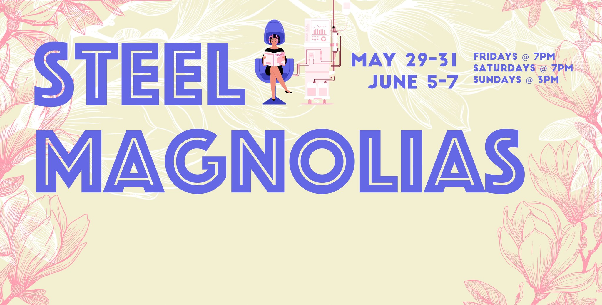 Steel Magnolias
